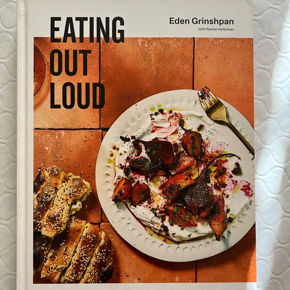 Eating Out Loud: Bold Middle Eastern Flavors for All Day, Every Day: A Cookbook